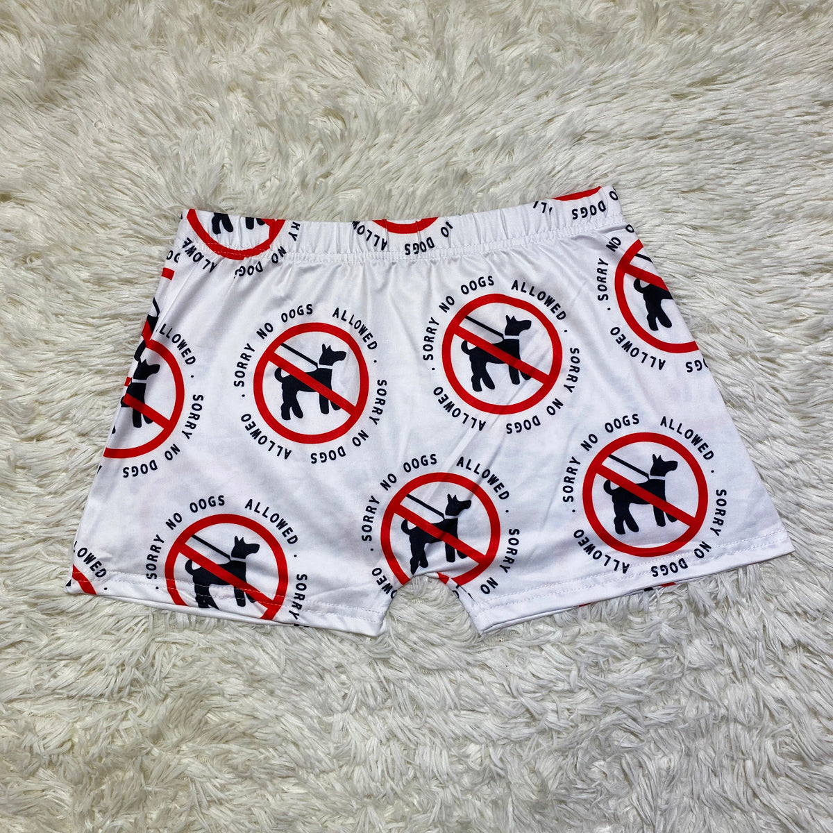 “No Dogs Allowed”  Shorts